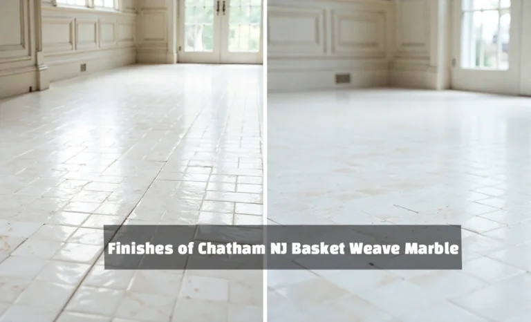 Finishes of Chatham NJ basket weave marble comparison: polished glossy surface vs honed matte finish in home entryway
